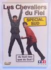 Les chevaliers du fiel - special sud