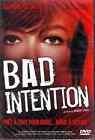 Bad intention