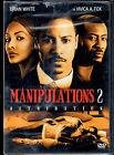 Manipulations 2 : retribution