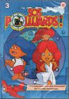 Sos polluards - volume 3