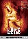 The living and the dead (les morts vivants) - edition remasterisee