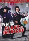 Clan of intrigue