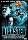 Disaster