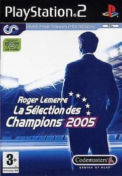 Jeu roger lemerre: la selection des champions 2005 (lma manager 2005)