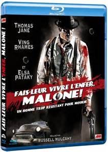 Fais-leur vivre l'enfer, malone !