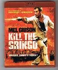Kill the gringo (get the gringo)