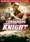Underdog knight
