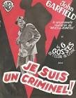 Je suis un criminel