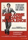 Sans arme, ni haine, ni violence