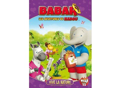 Babar - les aventures de badou - vive la nature !