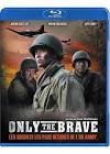 Only the brave (l'honneur des guerriers)