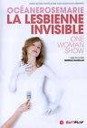Oceanerosemarie : la lesbienne invisible - one woman show