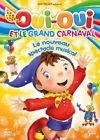 Oui-oui et le grand carnaval - le nouveau spectacle musical