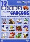 Ma compil' - 12 histoires pour les garcons