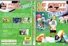 Le foot en delire (betisier)