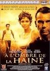 A l'ombre de la haine - edition prestige