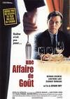 Une affaire de gout