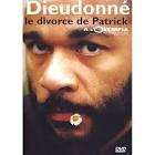 Dieudonne - le divorce de patrick