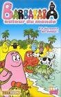 Barbapapa autour du monde - a la decouverte des animaux !