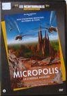 Micropolis ou la citadelle assiegee