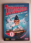 Thunderbirds - les sentinelles de l'air - vol. 1 - episode 1 a 4