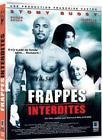 Frappes interdites - version integrale