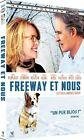 Freeway et nous