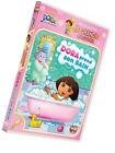Dora l'exploratrice - ma collection : je grandis avec dora - dora prend son bain