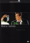 Mort a l'arrivee