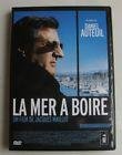 La mer a boire