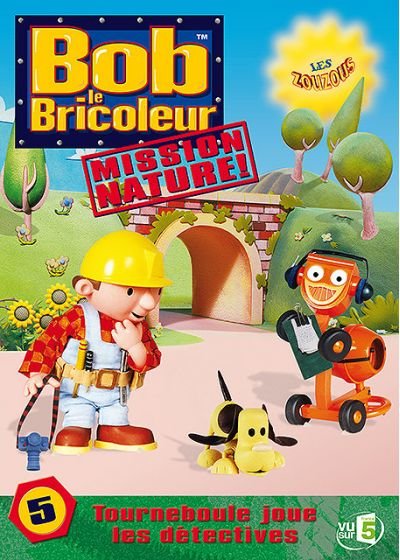 Bob le bricoleur, mission nature ! - 5 - tourneboule joue les detectives