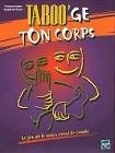 Jeu societe taboo'ge ton corps