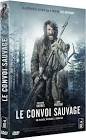 Le convoi sauvage
