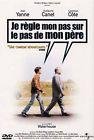Je regle mon pas sur le pas de mon pere