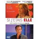 Si j'etais elle