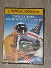 National geographic : explorateurs : un siecle de decouvertes
