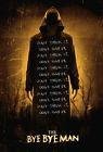 The bye bye man