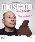 Moscato au galop