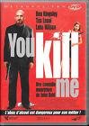 You kill me - dvd locatif