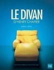 Le divan d'henry chapier edition ultime
