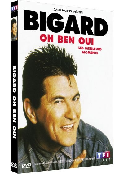 Jean-marie bigard : oh ben oui