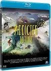 Nuit de la glisse : addicted to life -