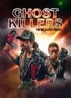 Ghost killers vs blood mary