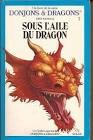 Sous l'aile du dragon