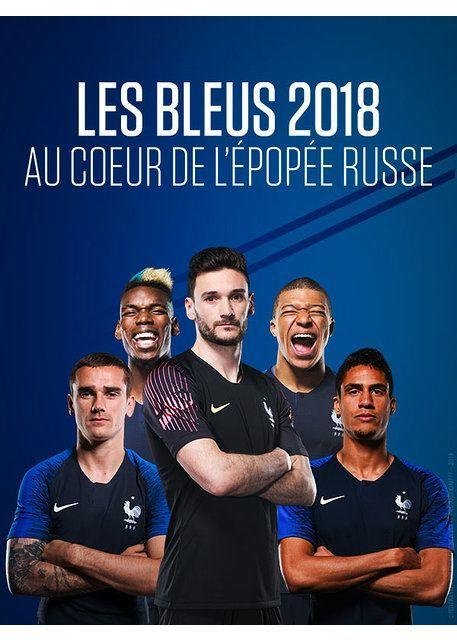 Dvd - les bleus 2018 : au coeur de l'epopee russe
