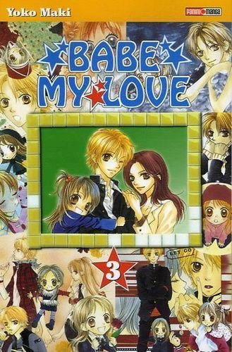 Babe my love - tome 3
