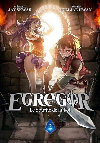 Egregor : le souffle de la foi tome 2 : le reveil du passe