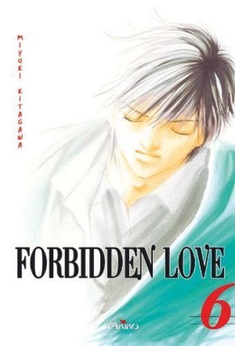 Forbidden love tome 6
