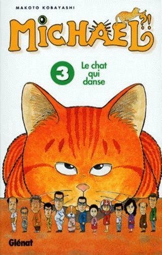 Michael, le chat qui danse. tome 3