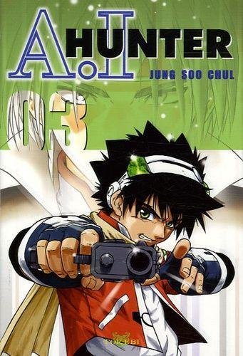 A.i hunter - tome 3